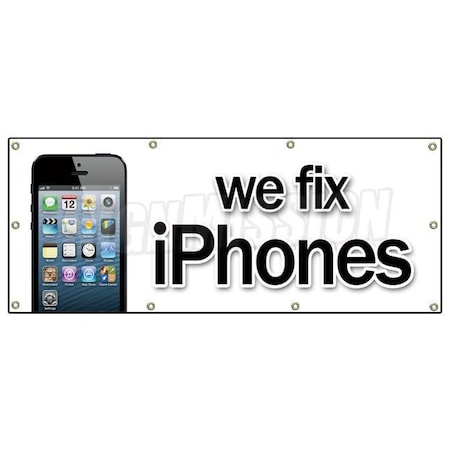 Signmission WE FIX IPHONES BANNER SIGN smart phones cellphones mobile repairs B-96 We Fix iPhones